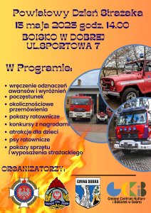 plakat ze zdjęciami wozów strażackich oraz rozpisanym programem i herbami organizatorów wydarzenia jakim jest powiatowy dzień strażaka w dobrej