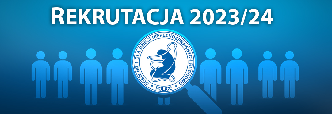 na cieniowanym tle w kolorze niebieskim zarysy niebieskich postaci stojących, nad nimi napis w białym kolorze rekrutacja 2023/24, a na środku logo Specjalnego Ośrodka Szkolno-Wychowawczego nr 1 w Policach