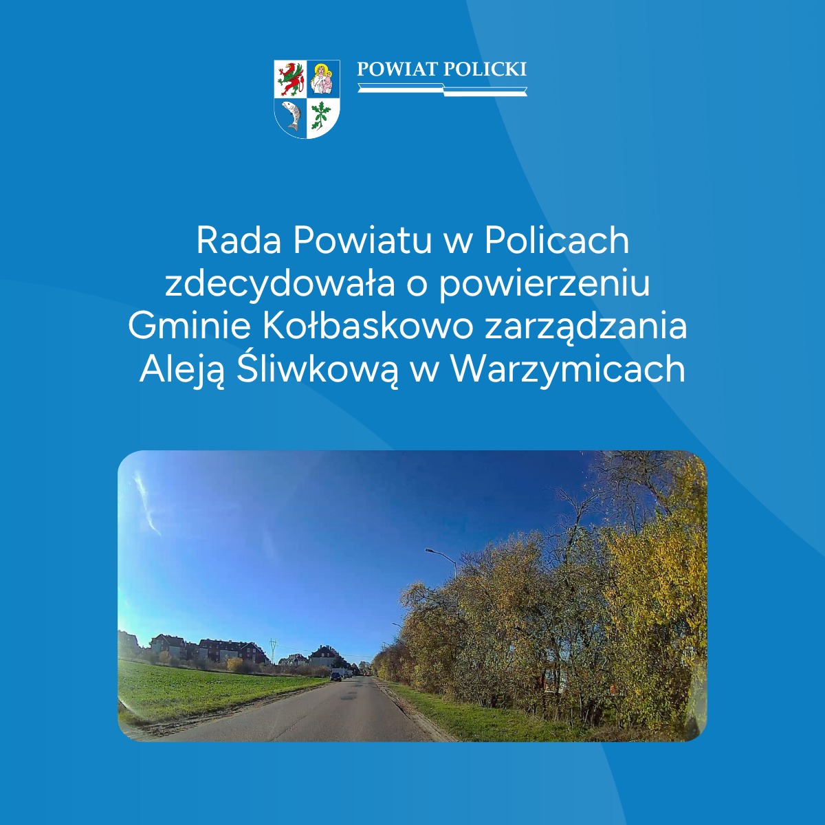 Rada Powiatu przekazała Gminie Kołbaskowo zarządzenie Aleją Śliwkową